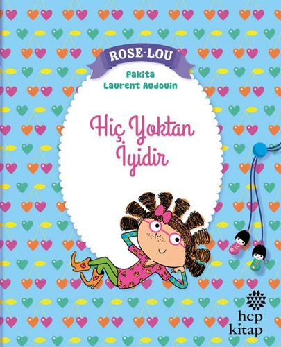 Rose-Lou - Hiç Yoktan İyidir
