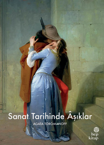 Sanat Tarihinde Aşıklar (Ciltli)