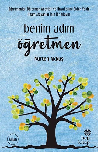 Benim Adım Öğretmen Benim Adım Öğretmen