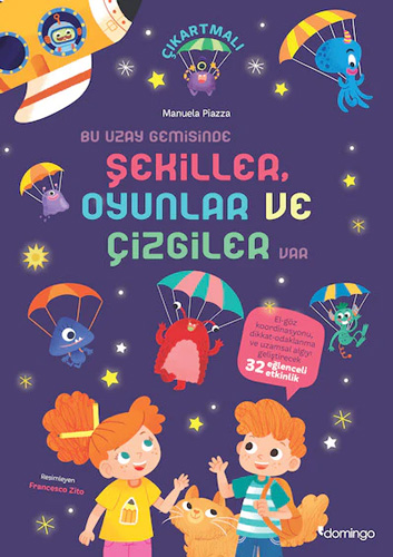 Bu Uzay Gemisinde Şekiller Oyunlar ve Çizgiler Var