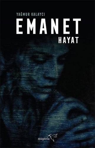 Emanet Hayat Emanet Hayat
