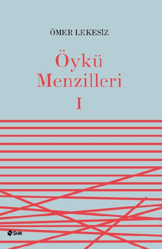 Öykü Menzilleri 1 Öykü Menzilleri 1