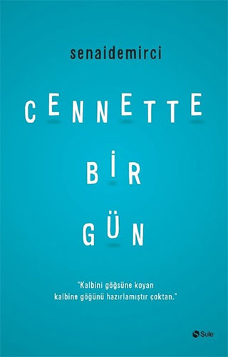 Cennette Bir Gün