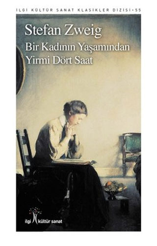 Bir Kadının Yaşamında Yirmi Dört Saat Bir Kadının Yaşamında Yirmi Dört Saat