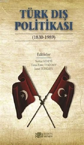 Türk Dış Politikası (1830-1989)