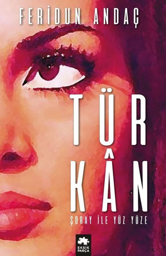 Türkan Şoray İle Yüz Yüze (Ciltli)