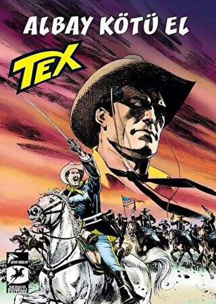 Tex Yeni Seri 33 - Albay Kötü El - Mackenzie`nin Akıncıları 