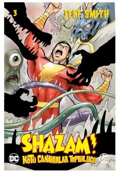 Shazam! Cilt 3 - Kötü Canavarlar Topluluğu