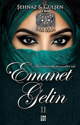 Emanet Gelin 2 Emanet Gelin 2