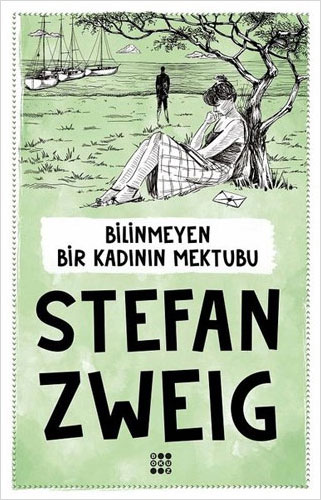 Bilinmeyen Bir Kadının Mektubu Bilinmeyen Bir Kadının Mektubu