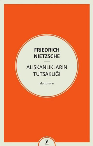 Alışkanlıkların Tutsaklığı Alışkanlıkların Tutsaklığı