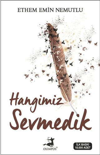Hangimiz Sevmedik Hangimiz Sevmedik