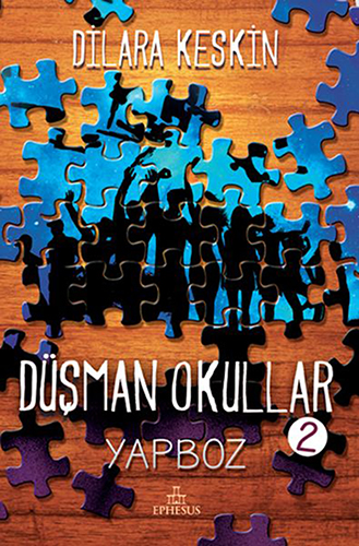 Düşman Okullar 2 - Yapboz (Ciltli) Düşman Okullar 2 - Yapboz (Ciltli)
