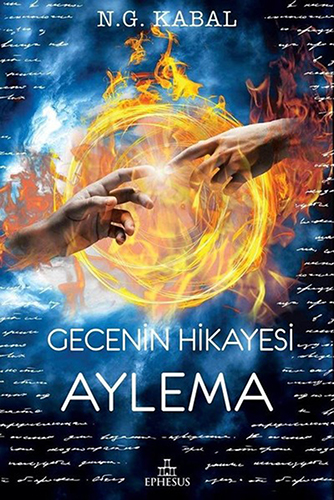 Gecenin Hikayesi Aylema (Ciltli) Gecenin Hikayesi Aylema (Ciltli)