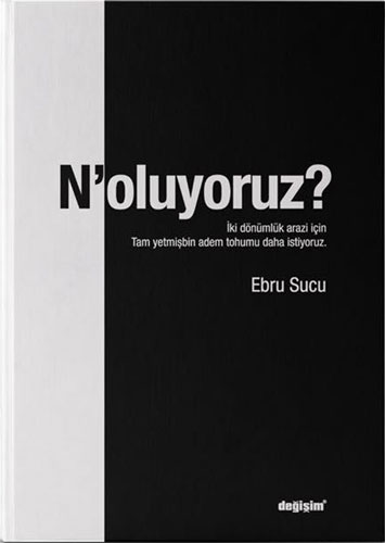 N'Oluyoruz? N'Oluyoruz?