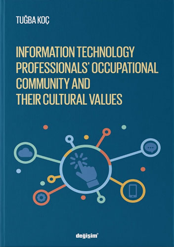 Information Technology Professionls’ Occupational Community And Their Cultural Values Information Technology Professionls’ Occupational Community And Their Cultural Values
