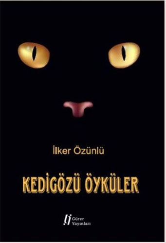 Kedigözü Öyküler Kedigözü Öyküler