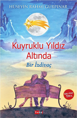 Kuyruklu Yıldız Altında Bir İzdivaç Kuyruklu Yıldız Altında Bir İzdivaç
