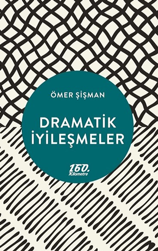 Dramatik İyileşmeler