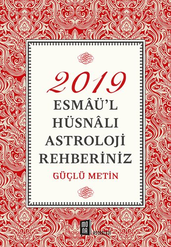 2019 Esmâü'l Hüsnâlı Astroloji Rehberiniz