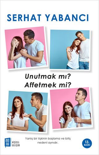 Unutmak Mı Affetmek Mi?