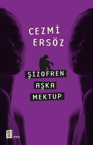 Şizofren Aşka Mektup