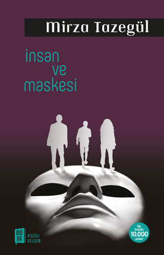 İnsan ve Maskesi  