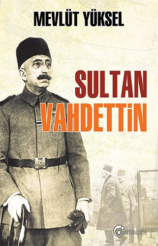Sultan Vahdettin Sultan Vahdettin