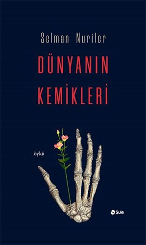 Dünyanın Kemikleri Dünyanın Kemikleri