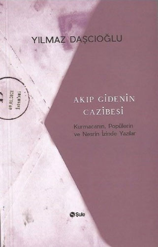 Akıp Giden Cazibesi Akıp Giden Cazibesi