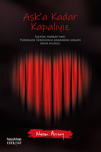 Aşk'A Kadar Kapalıyız Aşk'A Kadar Kapalıyız