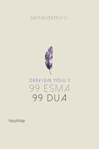 Dervişin Yolu 3 - 99 Esma 99 Dua