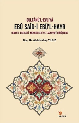 Sultanü’l-Evliya Ebü Said-i Ebü’l-Hayr