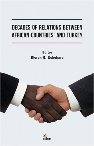 Decades Of Relations Between African Countries' And Turkey Decades Of Relations Between African Countries' And Turkey