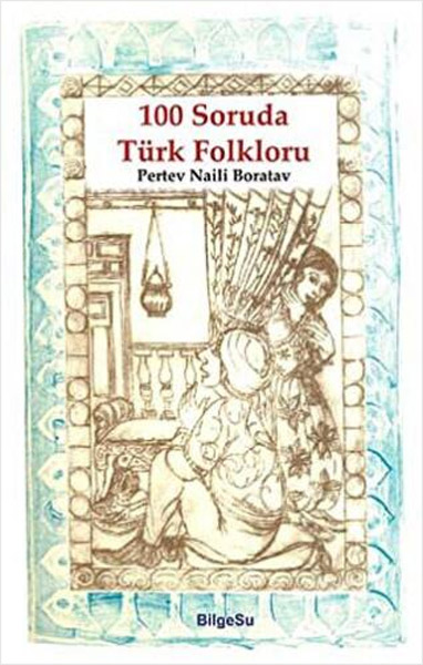 100 Soruda Türk Folkloru 