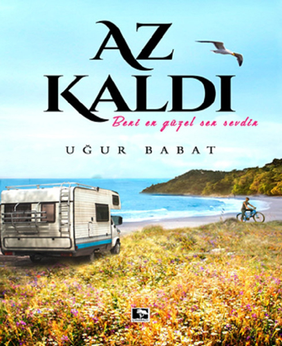 Az Kaldı Az Kaldı