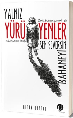 Yalnız Yürüyenler Yalnız Yürüyenler