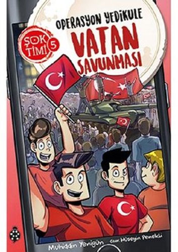 Şok Timi 5 - Operasyon Yedikule Vatan Savunması 