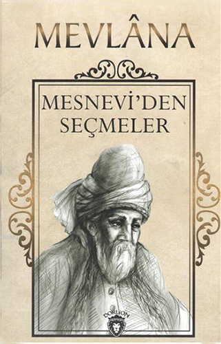 Mesnevi'Den Seçmeler Mesnevi'Den Seçmeler