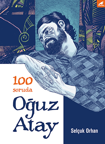 100 Soruda Oğuz Atay 100 Soruda Oğuz Atay