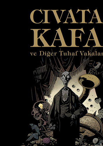 Cıvata Kafa ve Diğer Tuhaf Vakalar
