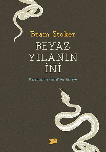 Beyaz Yılanın İni Beyaz Yılanın İni