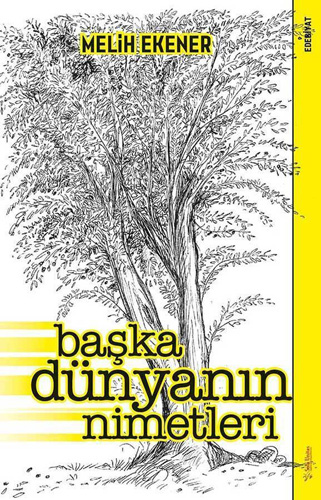 Başka Dünyanın Nimetleri Başka Dünyanın Nimetleri