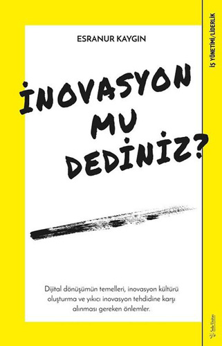 İnovasyon mu Dediniz?