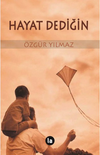 Hayat Dediğin