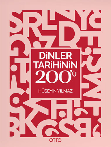 Dinler Tarihinin 200’ü