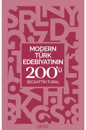 Modern Türk Edebiyatının 200’Ü Modern Türk Edebiyatının 200’Ü