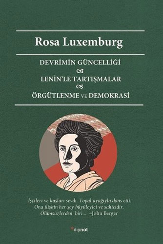 Devrimin Güncelliği - Lenin’le Tartışmalar - Örgütlenme ve Demokrasi