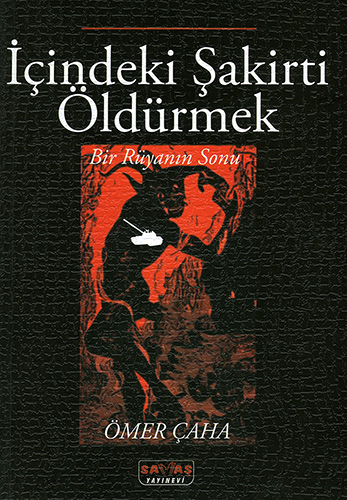 İçindeki Şakirti Öldürmek İçindeki Şakirti Öldürmek