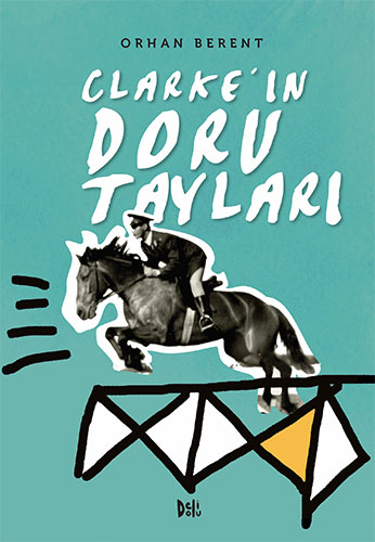 Clarke'In Doru Tayları Clarke'In Doru Tayları